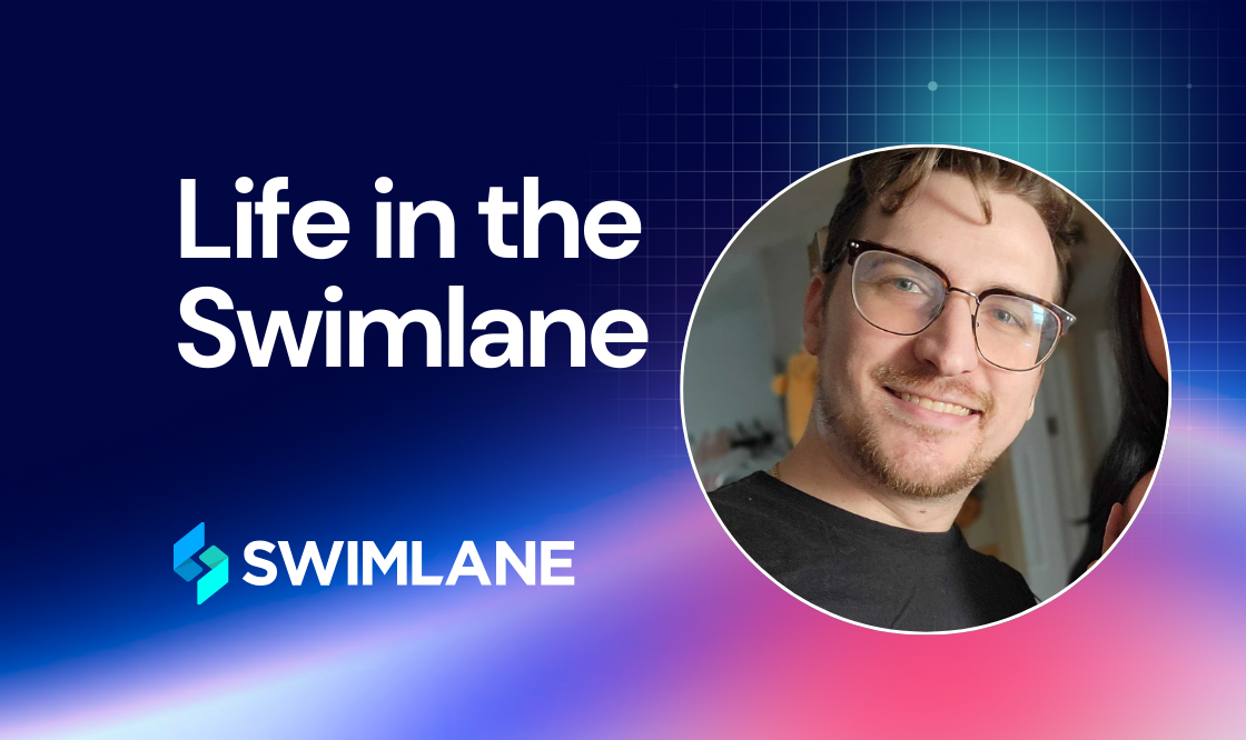 Life in Swimlane