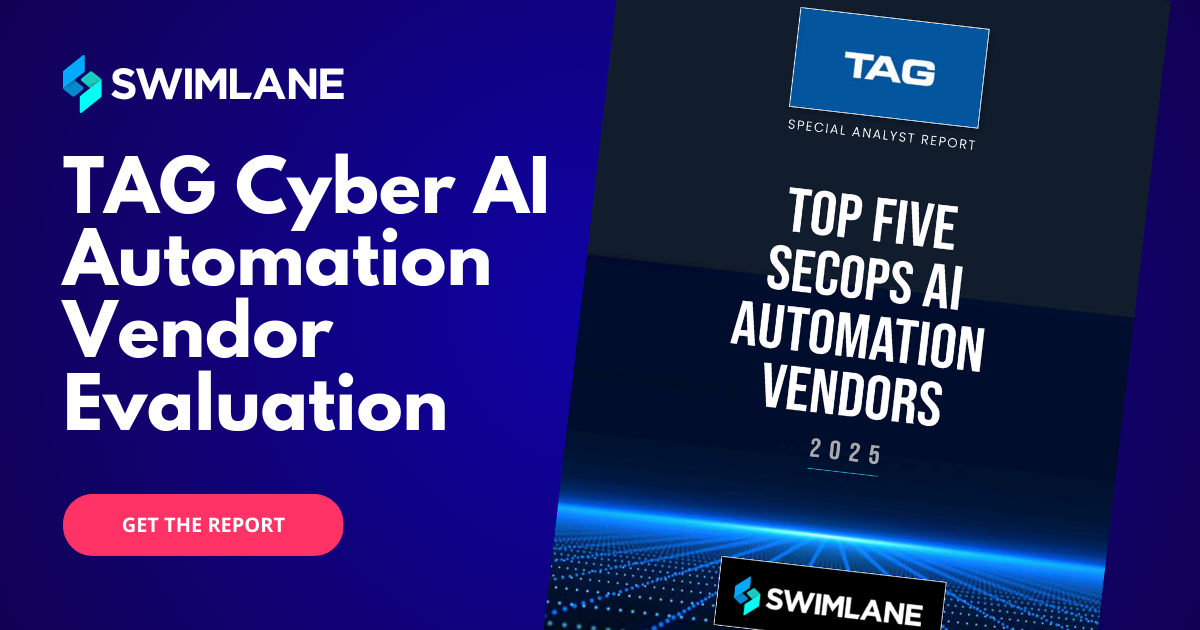 Download the TAG Cyber Report, Top 5 AI Automation for SecOps Vendors, for a summary of the SOAR market evolution, vendor evaluation criteria, and more